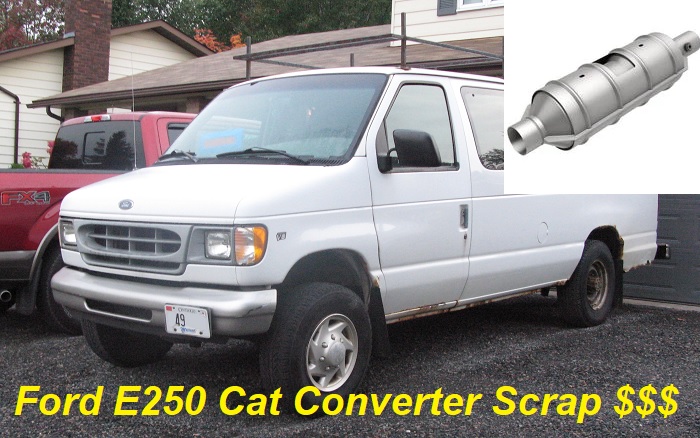 Ford E250 cat converter scrap price